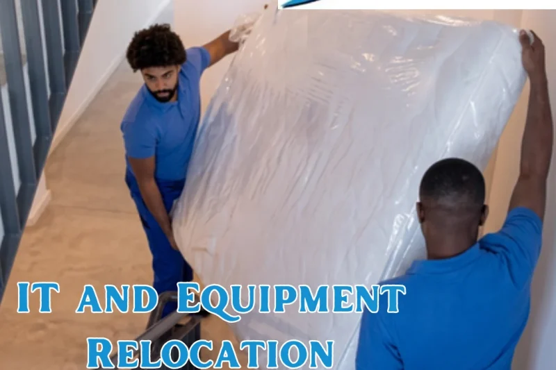 IT and Equipment Relocation
